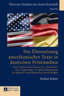 Nadine Scherr - Uebersetzung amerikanischer Texte in deutschen Printmedien, Inbunden