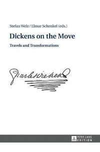 bokomslag Dickens on the Move