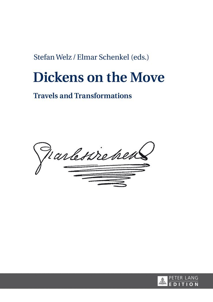 Stefan Welz, Elmar Schenkel - Dickens on the Move, Inbunden