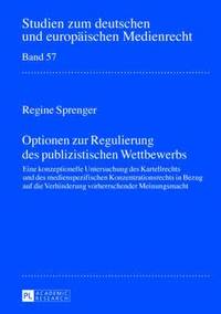 bokomslag Optionen Zur Regulierung Des Publizistischen Wettbewerbs