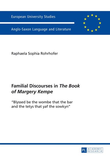 bokomslag Familial Discourses in «The Book of Margery Kempe»
