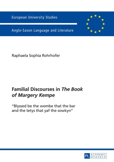 bokomslag Familial Discourses in The Book of Margery Kempe