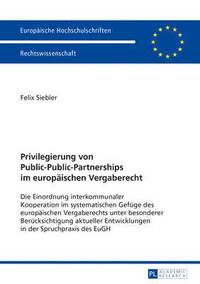 bokomslag Privilegierung Von Public-Public-Partnerships Im Europaeischen Vergaberecht