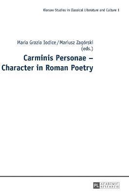 bokomslag Carminis Personae - Character in Roman Poetry