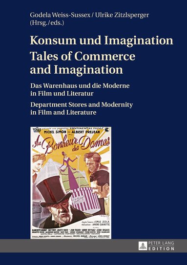 Godela Weiss-Sussex, Ulrike Zitzlsperger - Konsum und Imagination- Tales of Commerce and Imagination, Inbunden