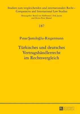 bokomslag Tuerkisches Und Deutsches Vertragshaendlerrecht Im Rechtsvergleich