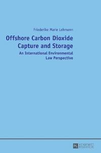 bokomslag Offshore Carbon Dioxide Capture and Storage