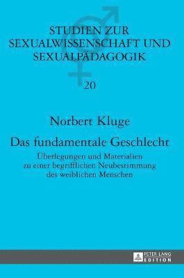 Norbert Kluge - fundamentale Geschlecht, Inbunden
