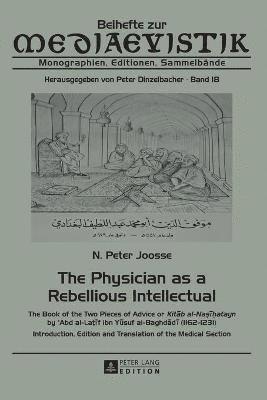 The Physician as a Rebellious Intellectual 1
