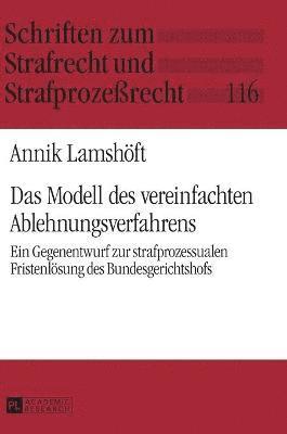 Das Modell des vereinfachten Ablehnungsverfahrens 1