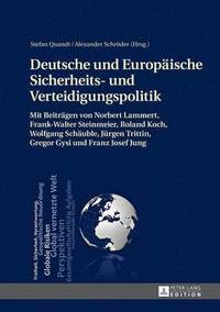 bokomslag Deutsche Und Europaeische Sicherheits- Und Verteidigungspolitik
