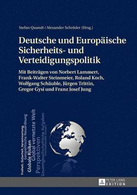 Deutsche Und Europaeische Sicherheits- Und Verteidigungspolitik 1