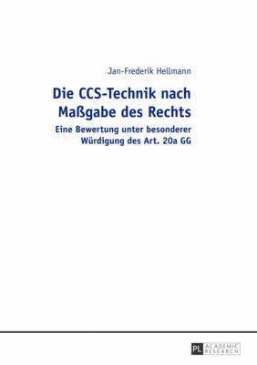 bokomslag Die Ccs-Technik Nach Maßgabe Des Rechts