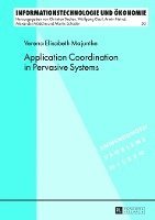 Application Coordination in Pervasive Systems 1