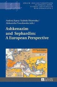 bokomslag Ashkenazim and Sephardim: A European Perspective