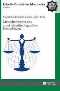 bokomslag Menschenrechte Aus Zwei Islamtheologischen Perspektiven
