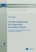 The Reconfiguration of a Latecomer Innovation System 1