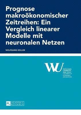 Wolfgang Koller - Prognose makrooekonomischer Zeitreihen, Häftad
