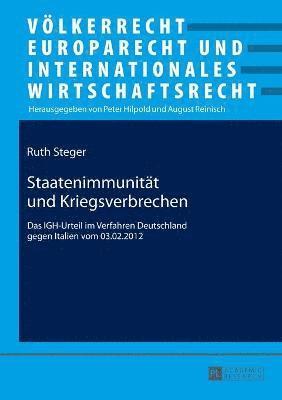 Ruth Steger - Staatenimmunitaet und Kriegsverbrechen, Häftad