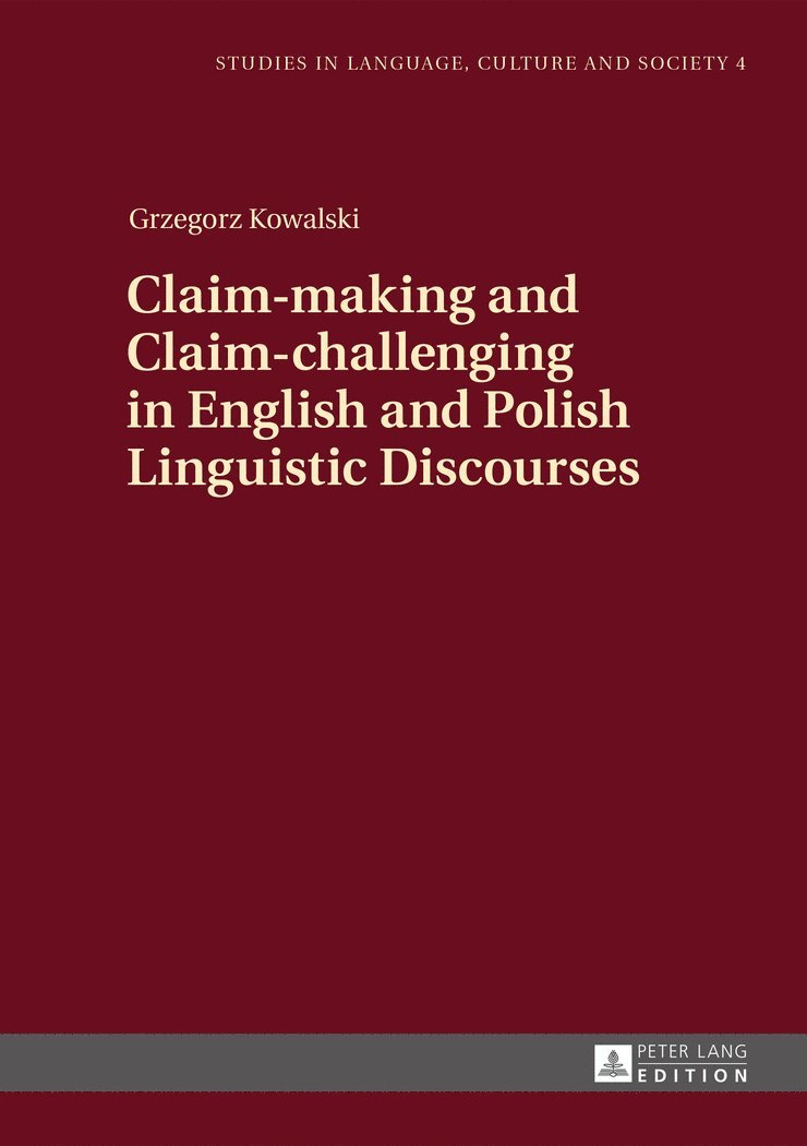 Claim-making and Claim-challenging in English and Polish Linguistic Discourses 1