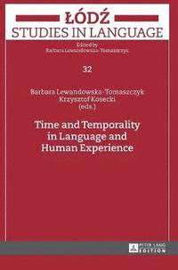 bokomslag Time and Temporality in Language and Human Experience
