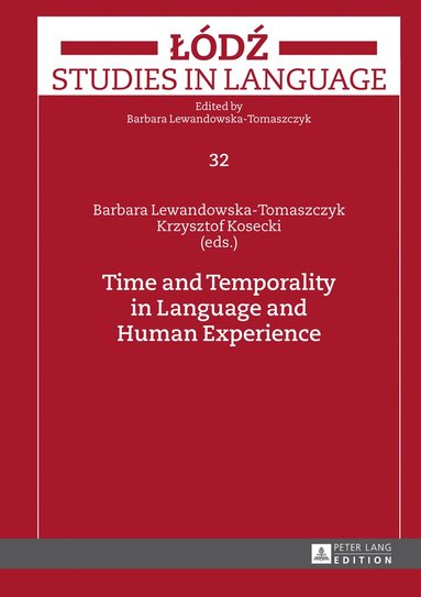 bokomslag Time and Temporality in Language and Human Experience