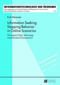 bokomslag Information Seeking Stopping Behavior in Online Scenarios
