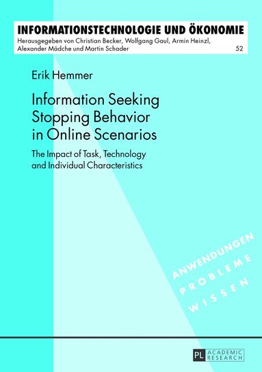 Erik Hemmer, Armin Heinzl - Information Seeking Stopping Behavior in Online Scenarios, Häftad