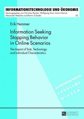 Information Seeking Stopping Behavior in Online Scenarios 1