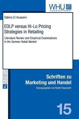 EDLP versus Hi-Lo Pricing Strategies in Retailing 1