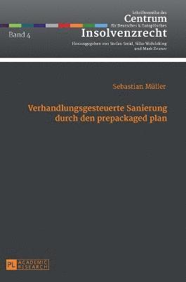 bokomslag Verhandlungsgesteuerte Sanierung durch den prepackaged plan