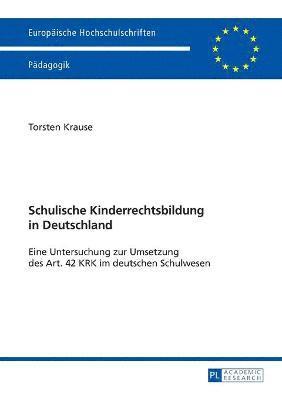 Schulische Kinderrechtsbildung in Deutschland 1