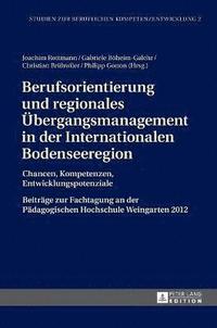bokomslag Berufsorientierung und regionales Uebergangsmanagement in der Internationalen Bodenseeregion