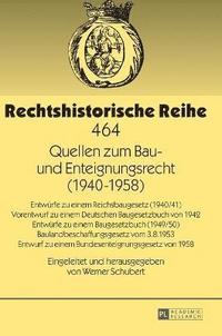 bokomslag Quellen zum Bau- und Enteignungsrecht (1940-1958)
