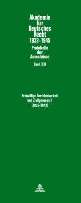 bokomslag Freiwillige Gerichtsbarkeit Und Zivilprozess II- (1935-1942)