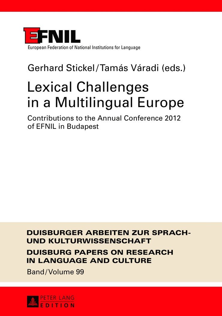 Gerhard Stickel (EFNIL), Tamás Varadi, Tamas Varadi, Gerhard Stickel (Efnil) - Lexical Challenges in a Multilingual Europe, Inbunden