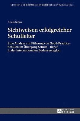 Sichtweisen erfolgreicher Schulleiter 1