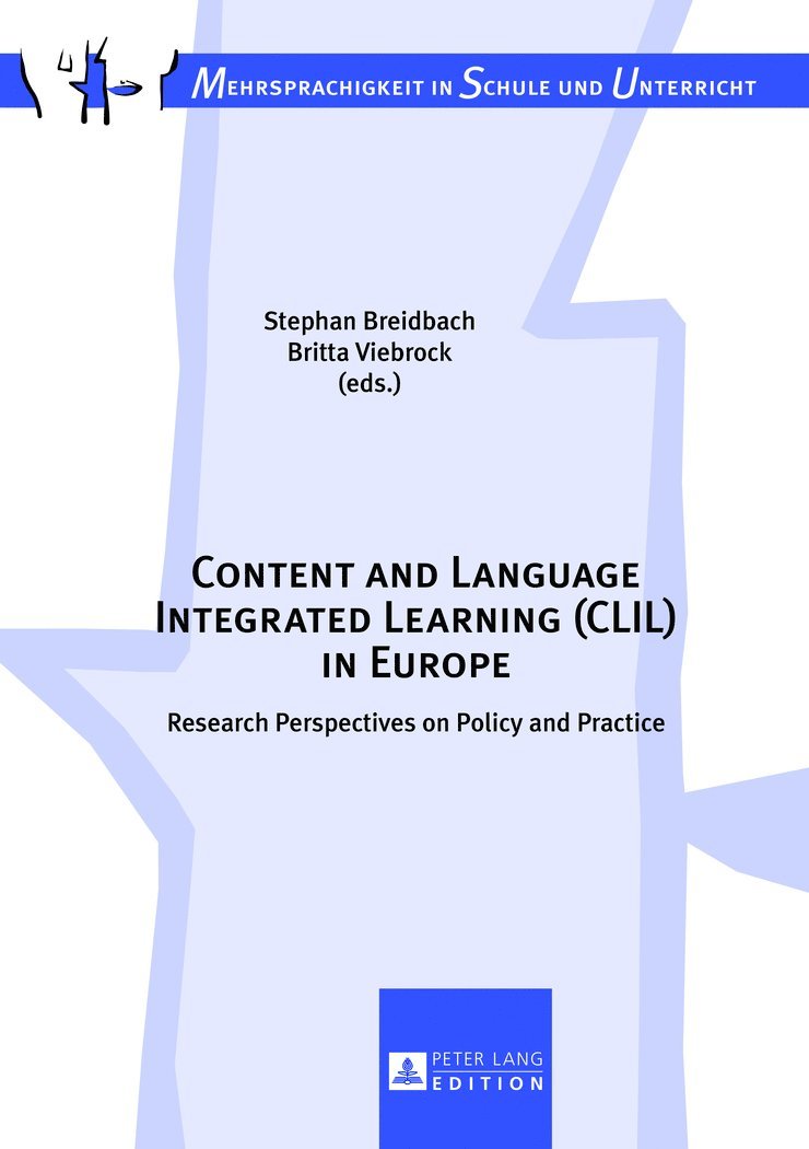 Stephan Breidbach, Britta Viebrock - Content and Language Integrated Learning (CLIL) in Europe, Inbunden