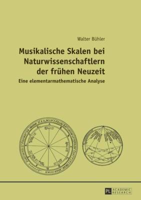 bokomslag Musikalische Skalen Bei Naturwissenschaftlern Der Fruehen Neuzeit