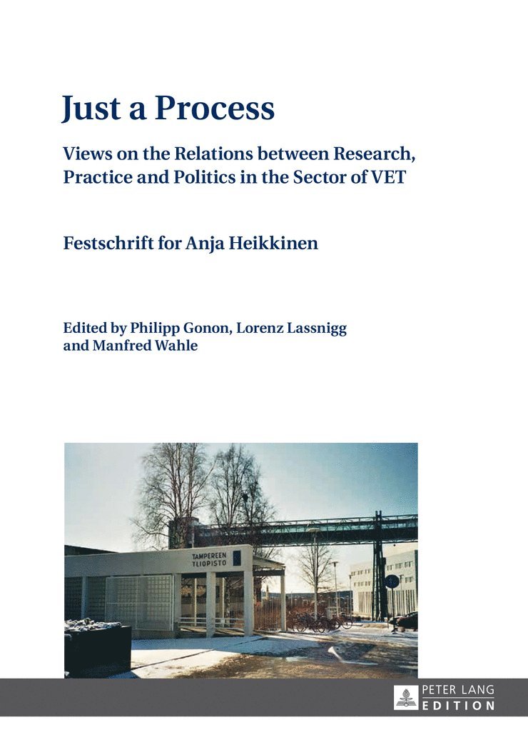 Lorenz Lassnig, Manfred Wahle, Philipp Gonon - Just a Process, Inbunden