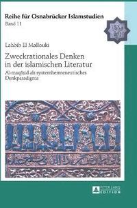 bokomslag Zweckrationales Denken in der islamischen Literatur