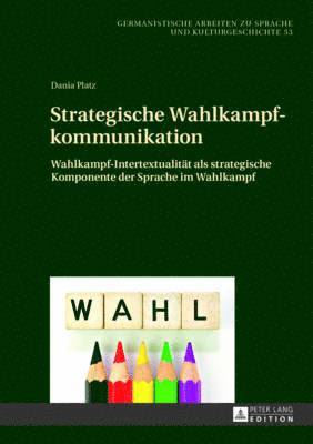 bokomslag Strategische Wahlkampfkommunikation