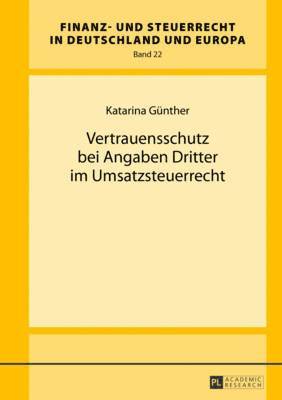 bokomslag Vertrauensschutz Bei Angaben Dritter Im Umsatzsteuerrecht