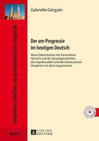 bokomslag Der Am-Progressiv Im Heutigen Deutsch