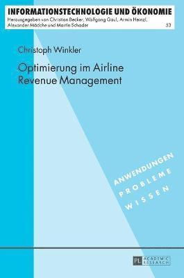Christoph Winkler - Optimierung Im Airline Revenue Management, Inbunden