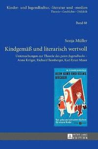 bokomslag Kindgemaeß und literarisch wertvoll