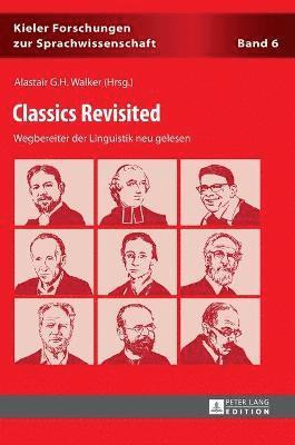 Michael Elmentaler, Alastair G H Walker - Classics Revisited, Inbunden
