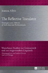 bokomslag The Reflective Translator