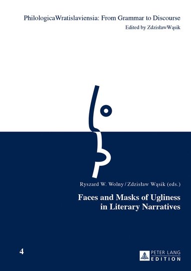 bokomslag Faces and Masks of Ugliness in Literary Narratives