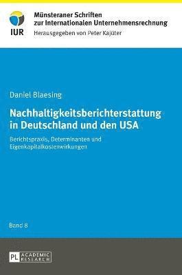 Daniel Blaesing - Nachhaltigkeitsberichterstattung in Deutschland und den USA, Inbunden